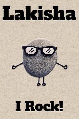 Affirmation Journal Lakisha I Rock!: A personalized monogram journal just for you!