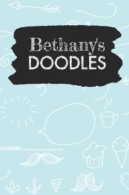 Bethany's Doodles: Personalized Teal Doodle Notebook Journal (6 x 9 inch) with 110 dot grid pages inside.