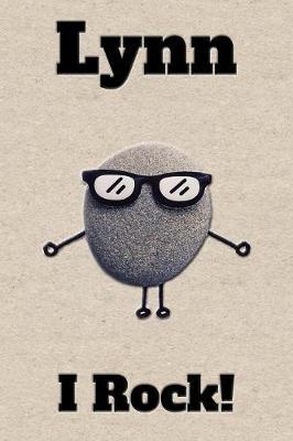 Affirmation Journal Lynn I Rock!: A personalized monogram journal just for you!