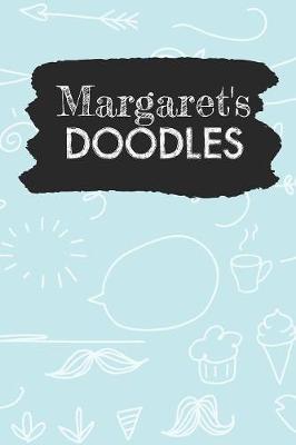 Margaret's Doodles: Personalized Teal Doodle Notebook Journal (6 x 9 inch) with 110 dot grid pages inside.