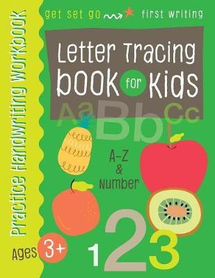 Letter Tracing book for Kids: A-Z Capital, Small Letter and 1-10 Number for Preschoolers Kindergarten and Kids Ages 3-5