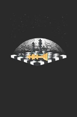 Chess Moon: Blank Lined Notebook (6  x 9  - 120 pages) Chess Game Notebook for Daily Journal, Diary, and Gift