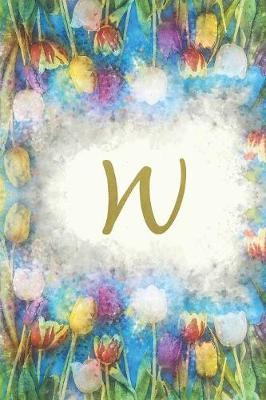 W: Monogram Initial Notebook for Women and Girls, Blank, 6  x 9 , 110 pages