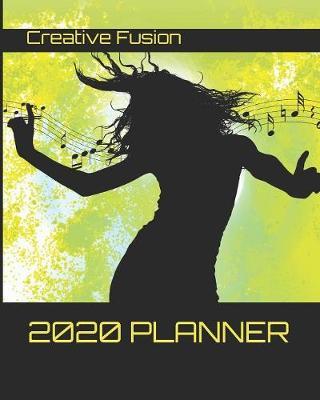 2020 Planner: DANCE DANCE DANCE - Planner Diary - Monthly Calendar - Planner Notebook, Best Diary, Journal - 8x10