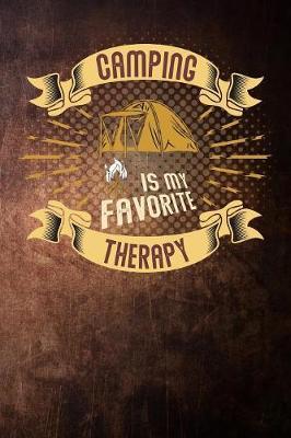 camping is my favorite therapy: mountain hiking vintage Lined Notebook / Diary / Journal To Write In outdoor camping Gift for women, men and kids