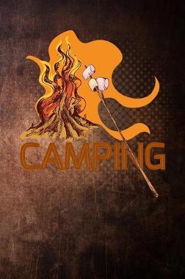 Camping: smores for campfire camper lake vintage Lined Notebook / Diary / Journal To Write In outdoor camping Gift for women, men and kids