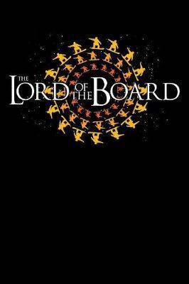 The Lord Of The Board: Blank Paper Sketch Book - Artist Sketch Pad Journal for Sketching, Doodling, Drawing, Painting or Writing