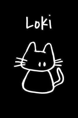 Loki: Composition Notebook Plain College Ruled Wide Lined 6  x 9  Journal Cute Meow Funny Kawaii Gifts for cool cat lover's Organizer Record Log Passwords Address Book Appointments & Diary Students Back to School Teens Kids Workbook for Writing Notes