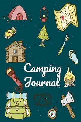 Camping Journal: Your Complete Hardcover Fun Summer Camp Activities Journal Pack For Boys, Girls, Kids, Teens, Tweens
