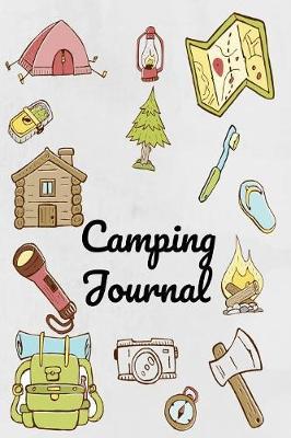 Camping Journal: Your Complete Hardcover Fun Summer Camp Activities Journal Pack For Boys, Girls, Kids, Teens, Tweens