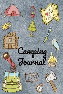 Camping Journal: Your Complete Hardcover Fun Summer Camp Activities Journal Pack For Boys, Girls, Kids, Teens, Tweens