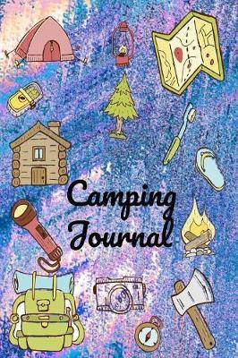Camping Journal: Your Complete Hardcover Fun Summer Camp Activities Journal Pack For Boys, Girls, Kids, Teens, Tweens