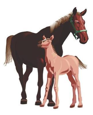 Horse Illustration School Composition Book Equine Mare Foal: Horse Picture Equine Covers Composition Books Notebooks (Notebook, Diary, Blank Book)
