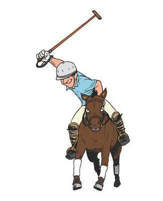 Horse Illustration School Composition Book Equine Polo Player on a Mission: Horse Picture Equine Covers Composition Books Notebooks (Notebook, Diary, Blank Book)
