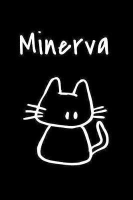 Minerva: Composition Notebook Plain College Ruled Wide Lined 6  x 9  Journal Cute Meow Funny Kawaii Gifts for Cat Lover's Organizer Record Log Passwords Address Book Appointments & Diary Students Back to School Teens Kids Workbook for Writing Notes