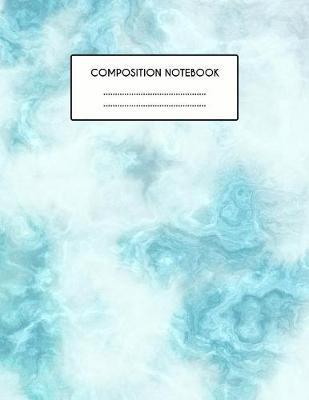Composition Book Journal, College Ruled Notebooks for School, school notebooks: Notebook 110 College-Ruled Lined Pages (Composition Book Journal) 8.5 x 11 Large