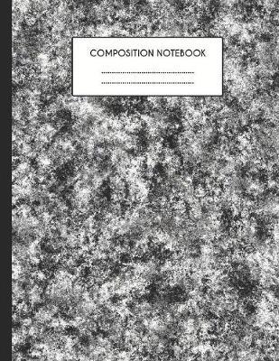 Composition Book Journal, College Ruled Notebooks for School, school notebooks: Notebook 110 College-Ruled Lined Pages (Composition Book Journal) 8.5 x 11 Large