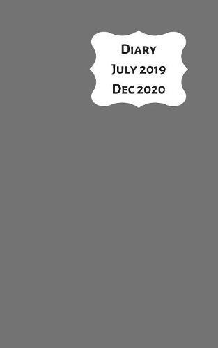 Diary July 2019 Dec 2020: 5x8 week to a page 18 month diary. Space for notes and to do list on each page. Perfect for teachers, students and small business owners. Plain grey