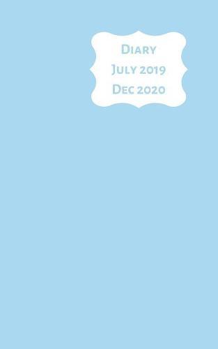 Diary July 2019 Dec 2020: 5x8 week to a page 18 month diary. Space for notes and to do list on each page. Perfect for teachers, students and small business owners. Light blue