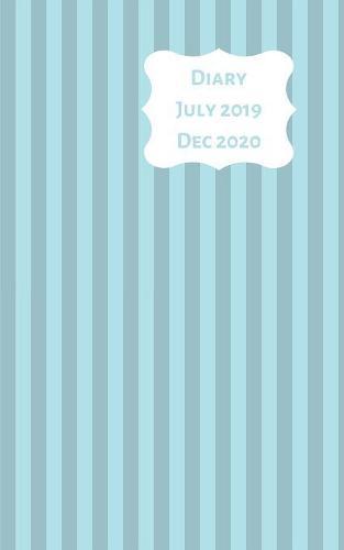 Diary July 2019 Dec 2020: 5x8 week to a page 18 month diary. Space for notes and to do list on each page. Perfect for teachers, students and small business owners. Two tone blue stripe