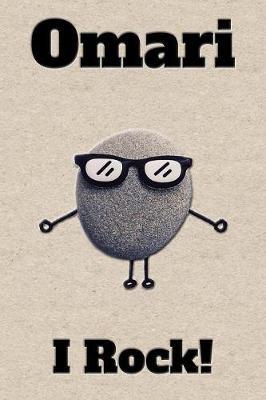 Affirmation Journal Omari I Rock!: A personalized monogram journal just for you!
