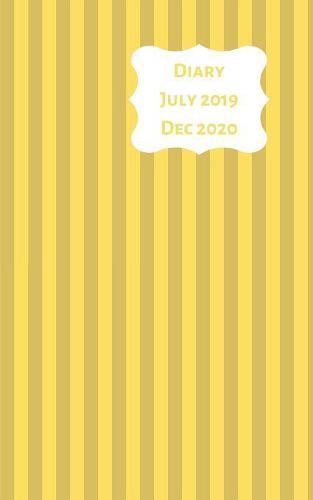 Diary July 2019 Dec 2020: 5x8 week to a page 18 month diary. Space for notes and to do list on each page. Perfect for teachers, students and small business owners. Yellow & grey stripe