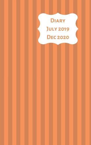 Diary July 2019 Dec 2020: 5x8 week to a page 18 month diary. Space for notes and to do list on each page. Perfect for teachers, students and small business owners. Orange stripes