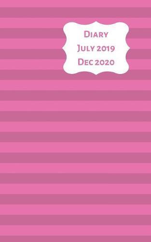 Diary July 2019 Dec 2020: 5x8 week to a page 18 month diary. Space for notes and to do list on each page. Perfect for teachers, students and small business owners. Two tone pink stripe design