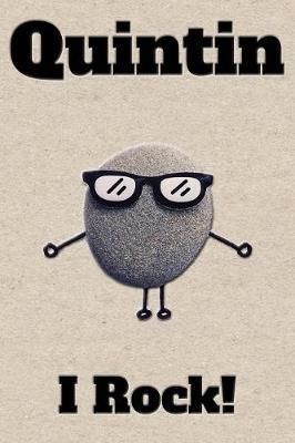 Affirmation Journal Quintin I Rock!: A personalized monogram journal just for you!