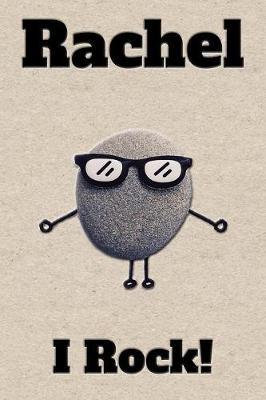 Affirmation Journal Rachel I Rock!: A personalized monogram journal just for you!