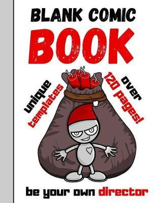 Blank Comic Book: Draw Your Own Story Book For Kids, Gifts For Comic Book Lovers and Collectors