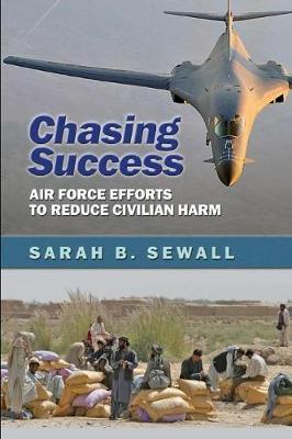 Chasing Success: Air Force Efforts to Reduce Civilian Harm