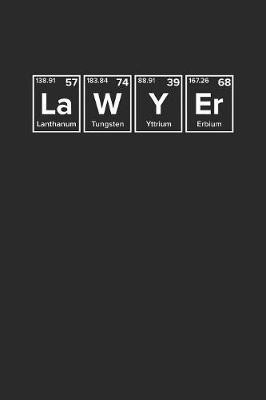 Periodic Table Lawyer: Blank Lined Notebook (6  x 9  - 120 pages) Lawyers Notebook for Daily Journal, Diary, and Gift