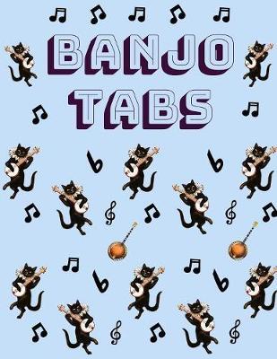 Banjo Tabs: Scrivi la tua musica Banjo! - Tablature di carta da partiture vuote per le canzoni e gli accordi Banjo - Tablatura Banjo (Banjo Taccuino)