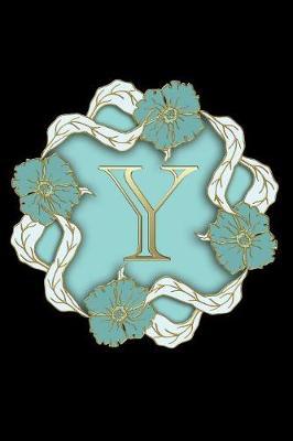 Y: Personalized Monogrammed Initial  Y  Notebook, Writing Journal or Diary for Women and Girls, Makes a Great Personalized Gift