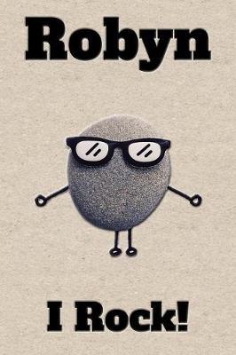 Affirmation Journal Robyn I Rock!: A personalized monogram journal just for you!