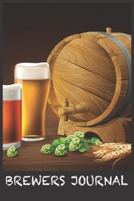 Brewers Journal: Beer Brewing Recipe and Logbook