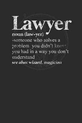 Lawyer: Graph Paper Notebook (6  x 9  - 120 pages) Lawyers Notebook for Daily Journal, Diary, and Gift