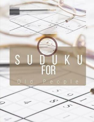 Suduku For Old People: Suduku Puzzles Books, Right brain teaser game activity book suduko puzzle books for childrens and adults easy to medium