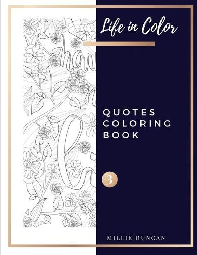 QUOTES COLORING BOOK (Book 3): Quotes Coloring Book for Adults - 40+ Premium Coloring Patterns (Color Time Series)