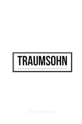 Traumsohn: Notizbuch