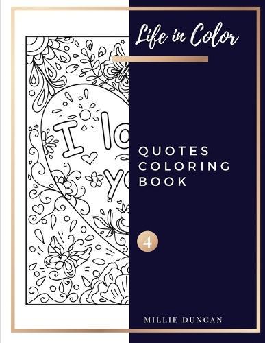 QUOTES COLORING BOOK (Book 4): Quotes Coloring Book for Adults - 40+ Premium Coloring Patterns (Color Time Series)