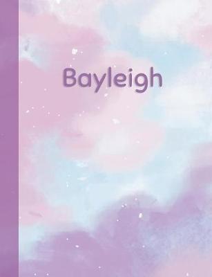 Bayleigh: Personalized Composition Notebook - College Ruled (Lined) Exercise Book for School Notes, Assignments, Homework, Essay Writing. Pink Blue Purple Cover Art - Cloud Marble with Name