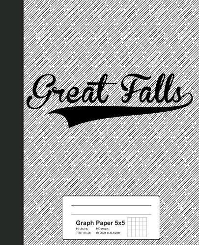 Graph Paper 5x5: GREAT FALLS Notebook