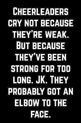Notebook for Cheerleaders, Medium Ruled Journal - An Elbow To The Face: Blank Lined Notebook