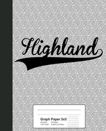 Graph Paper 5x5: HIGHLAND Notebook