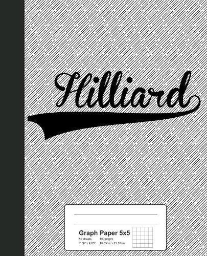 Graph Paper 5x5: HILLIARD Notebook