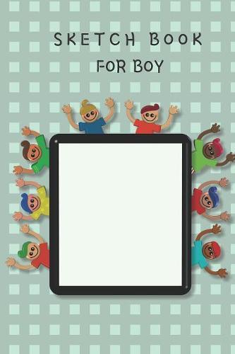 Sketch Book: For Boy