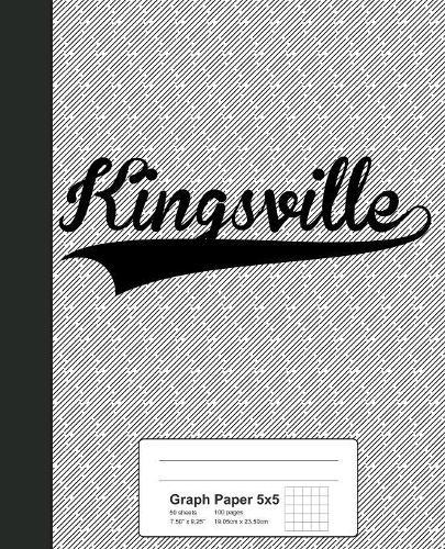 Graph Paper 5x5: KINGSVILLE Notebook