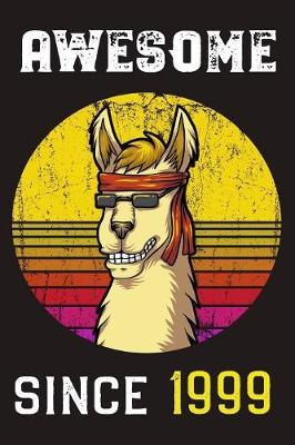 Awesome Since 1999: Llama Retro Sunshine Lined Journal and Vintage Happy Birthday Gift Notebook